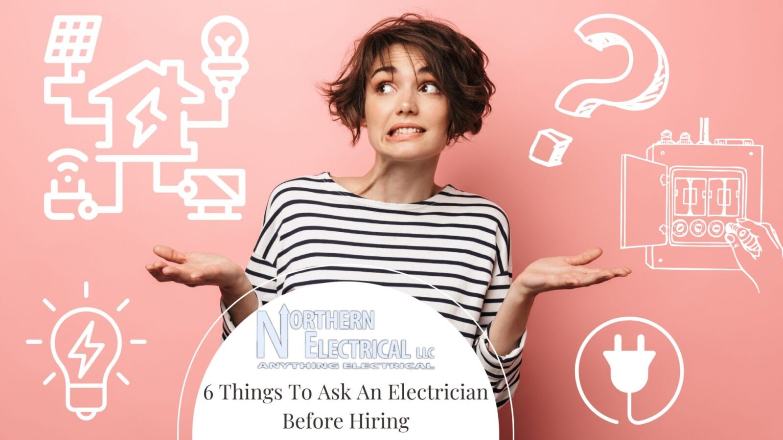 6 things to ask an electrician before hiring